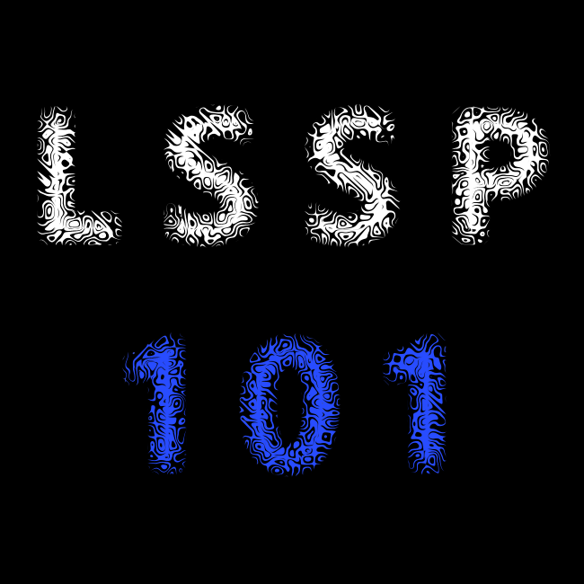 LSSP 101